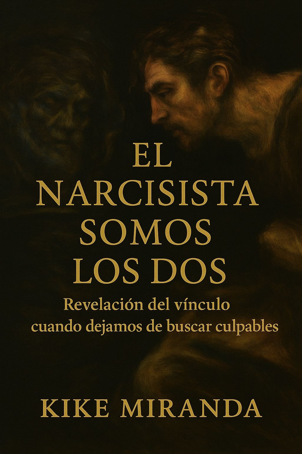 El narcisista somos los dos